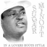Sugar Minott - In A Lovers Roots Style '2008