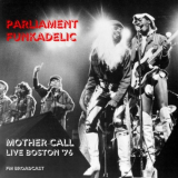 Parliament - Mother Call (Live Boston '76) '2022