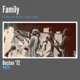 Family - Come In From The Cold (Live Boston '72) '2023