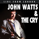 John Watts - Live From London '2016 / 2024