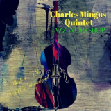 Charles Mingus - Jazz Workshop (Live Boston '73) '2022