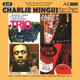 Charles Mingus - Four Classic Albums Plus '2011