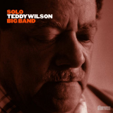 Teddy Wilson - Solo Teddy Wilson Big Band '2010