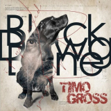 Timo Gross - Black Dawg Bone '2024
