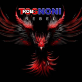 Rob Tognoni - Rebel '2024
