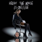 Jetta - relax, the house is on fire '2024