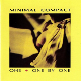 Minimal Compact - One + One By One '1981
