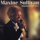 Maxine Sullivan - Highlights In Jazz '1996