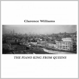 Clarence Williams - The Piano King from Queens '2024