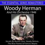 Woody Herman - Woody Herman and His Orchestra 1946 - The Essential Series (Remastered) '2024