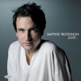Baptiste Trotignon - Suite... '2000