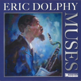 Eric Dolphy - Muses '2013