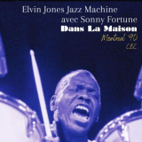 Elvin Jones - Dans La Maison (Live Montreal '90) '2023