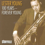 Lester Young - 100 Years - Forever Young '2010