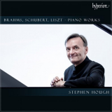 Stephen Hough - Brahms, Schubert, Liszt - Piano Works '2024