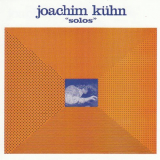 Joachim Kuhn - Solos '2002