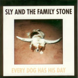 Sly & The Family Stone - Every Dog Has His Day '1991
