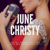 June Christy - Swing When You Sing (The Big Band Special) '2024