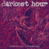 Darkest Hour - Perpetual Terminal '2024