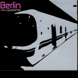 Berlin - Metro: Greatest Hits '2004