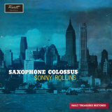 Sonny Rollins - Saxophone Colossus (Digitally Restored) '2024