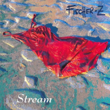 Fischer-Z - Stream '1995