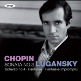 Nikolai Lugansky - Chopin: Piano Sonata No. 3, Fantasie-impromptu, PrÃ©lude, Nocturne, et al. '2010