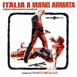 Franco Micalizzi - Italia a mano armata (Original Motion Picture Soundtrack) '2024