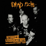 Dead Boys - Return Of The Living Dead Boys - Halloween Night 1986 (Live) '2024