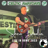 Shea Doolin - Celtic Away Days (Live in Rome) (Live) '2024