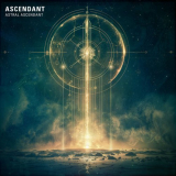 Ascendant - Astral Ascendant '2024