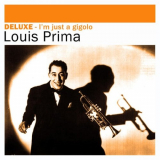 Louis Prima - Deluxe: I'm Just a Gigolo '2012