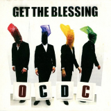 Get The Blessing - O C D C '2012