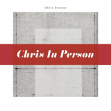 Chris Connor - Chris in Person (Live) '2019