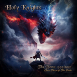 Holy Knights - The Demo 1999-2000 (Gate Through The Past) '2024