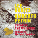 Lee Konitz - Breaths And Whispers (Homage To Alexandr Skrjabin) '1995