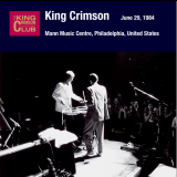 King Crimson - 1984-06-29 Philadelphia, PA '2008