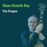 Hans Henrik Bay - The Dragon '2024