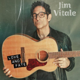Jim Vitale - Love and Fate '2024
