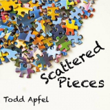 Todd Apfel - Scattered Pieces '2024