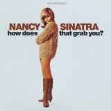 Nancy Sinatra - How Does That Grab You? (Deluxe) '1966