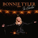 Bonnie Tyler - In Berlin '2024