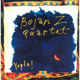 Bojan Z Quartet - Yopla ! '1995