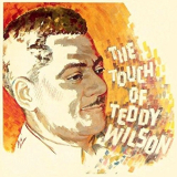 Teddy Wilson - The Touch of Teddy Wilson '2007