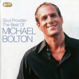 Michael Bolton - Soul Provider (The Best Of Michael Bolton) '2009