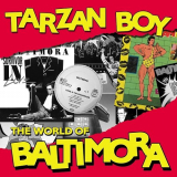 Baltimora - Tarzan Boy: The World Of Baltimora '2010