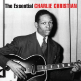 Charlie Christian - The Essential Charlie Christian '2017