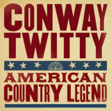 Conway Twitty - American Country Legend '2024
