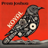 Prem Joshua - Koyal '2024