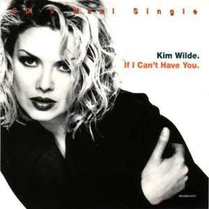 If I Can't Have You [cds]